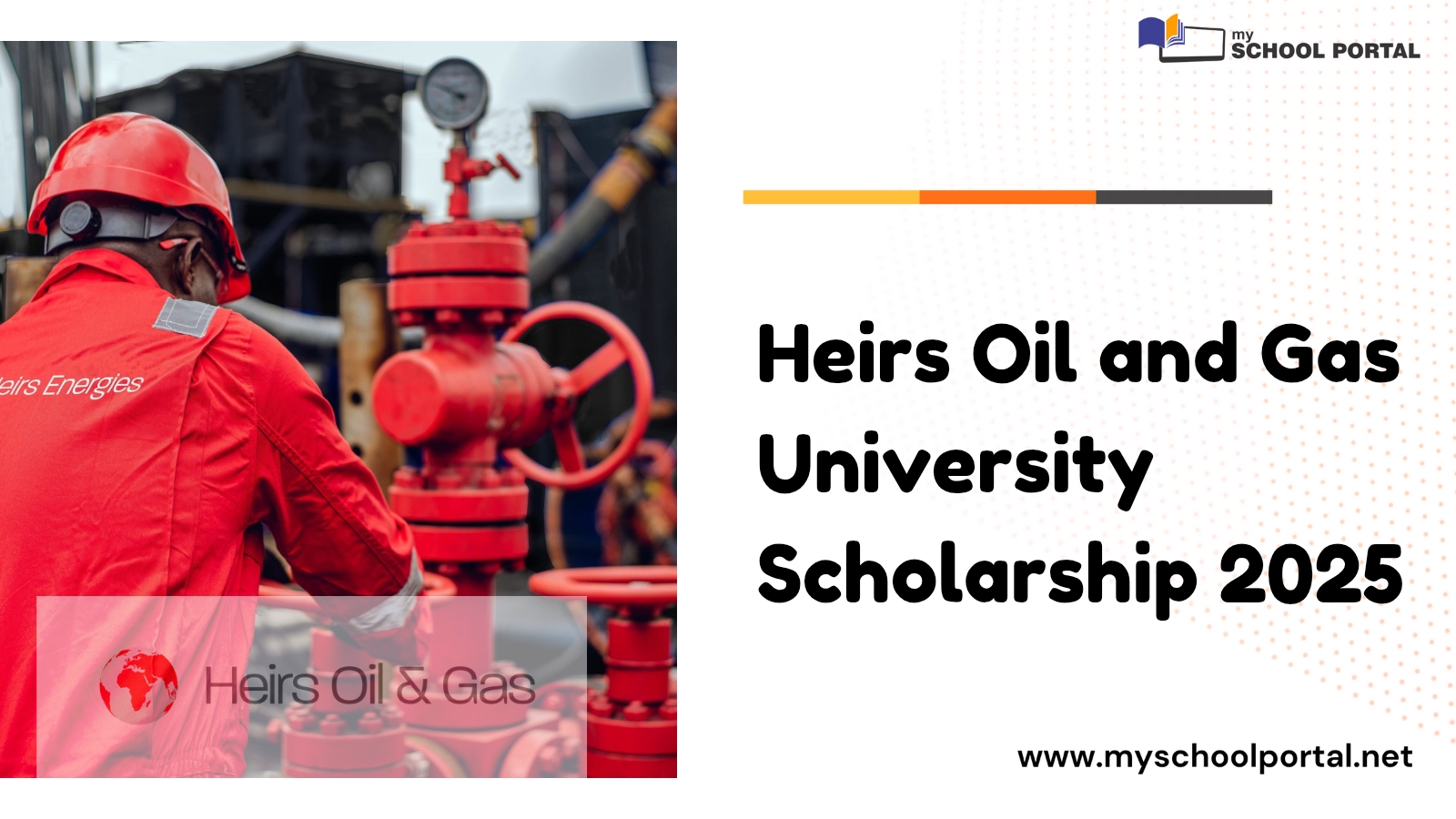 Heirs Oil and Gas University Scholarship 2025