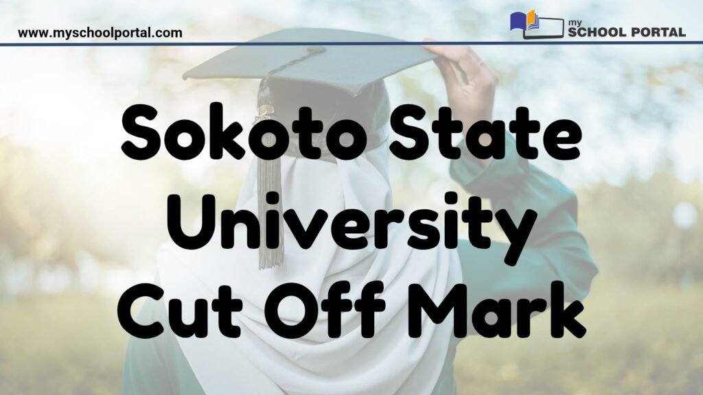 Sokoto State University Cut Off Mark