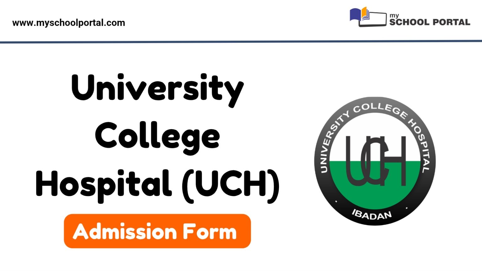 UCH Admission Form
