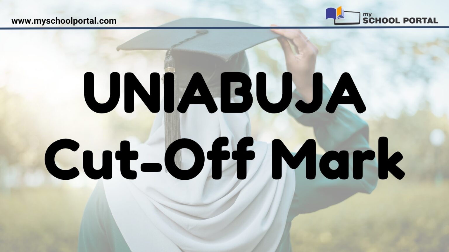 UNIABUJA Cut-Off Mark