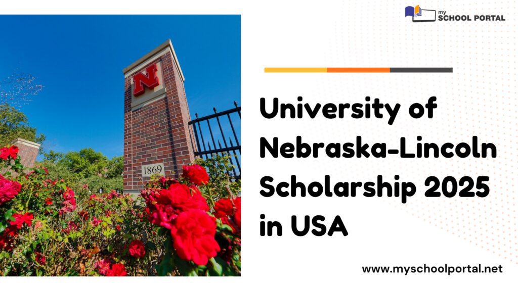 University of Nebraska-Lincoln Scholarship 2025 in USA