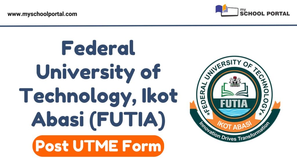 FUTIA Post UTME Form
