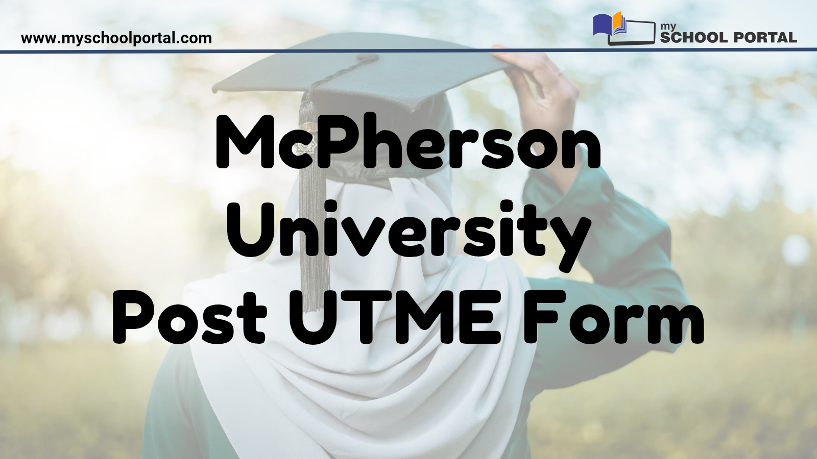 McPherson University Post UTME Form