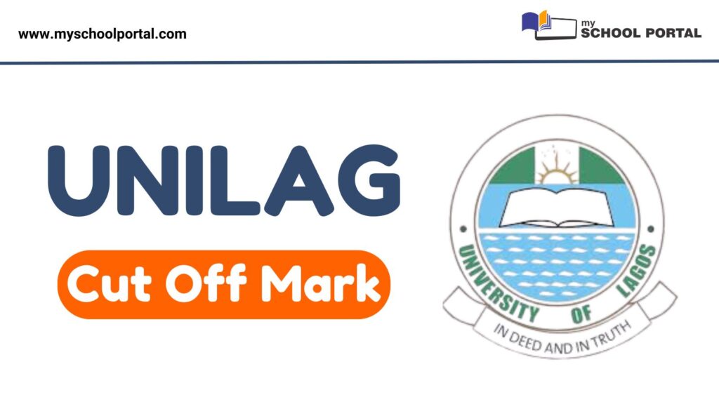 UNILAG Cut Off Mark