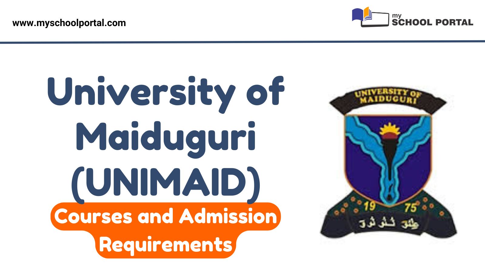 UNIMAID Courses and Admission Requirements