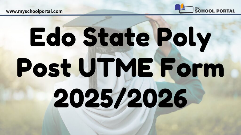 Edo State Poly Post UTME Form