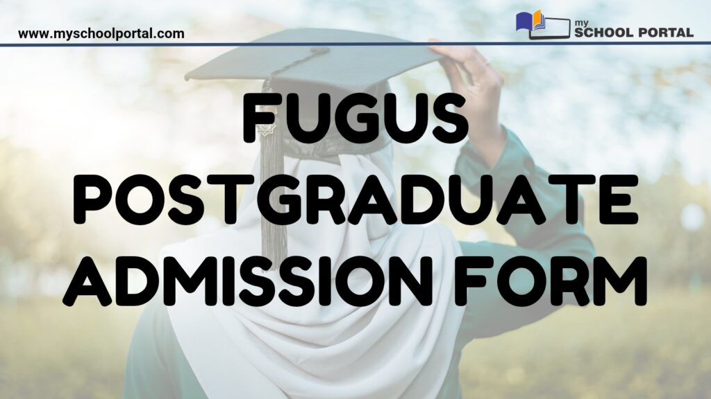 FUGUS Postgraduate Admission Form
