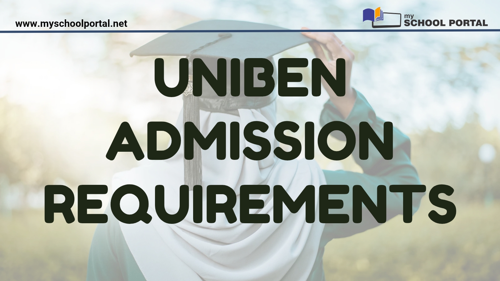 UNIBEN Admission Requirements