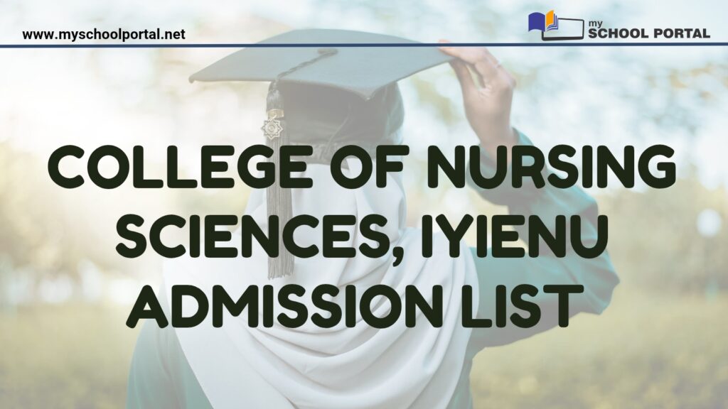 College of Nursing Sciences, Iyienu Admission List