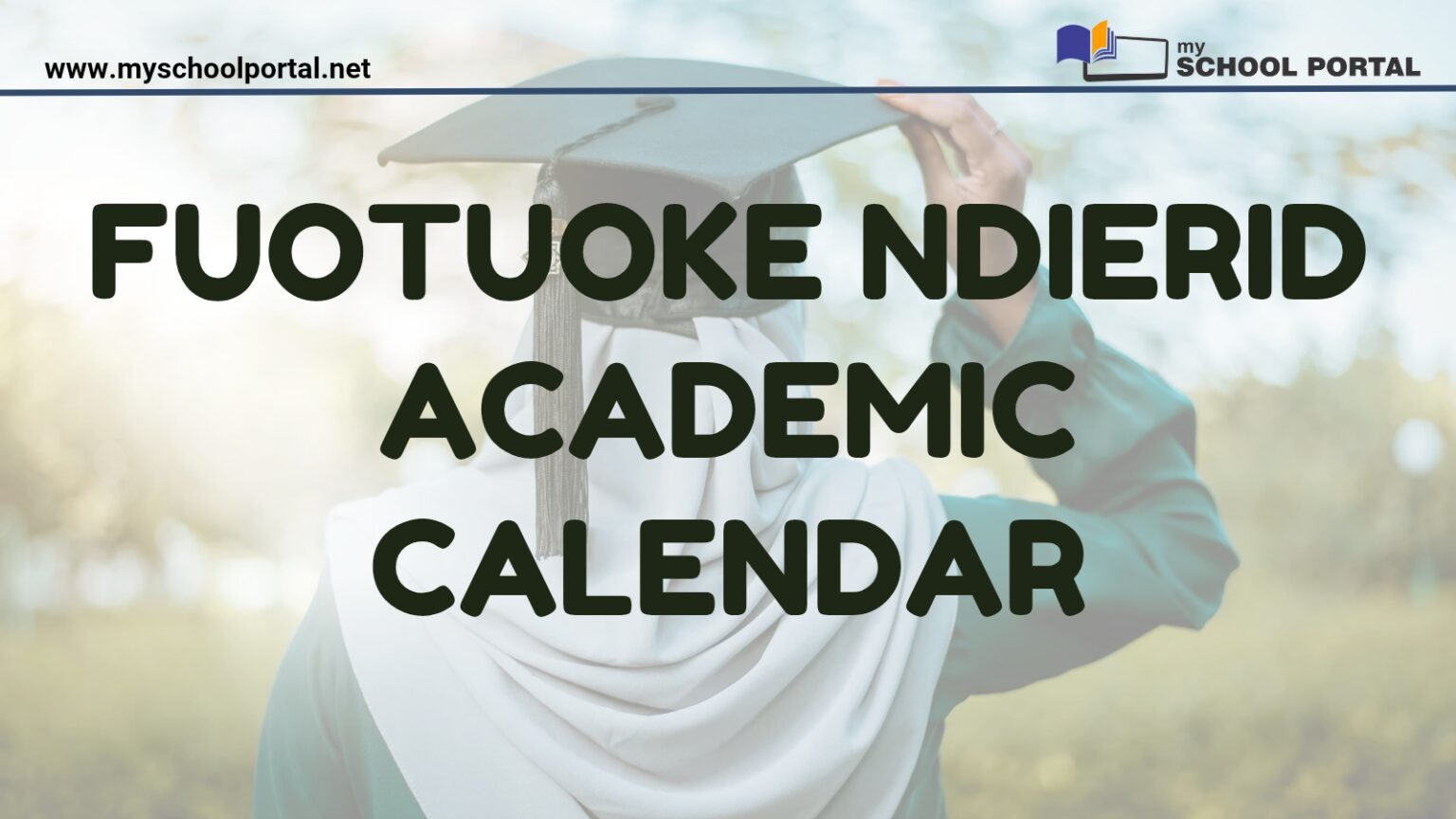 FUOTUOKE NDIERID Academic Calendar