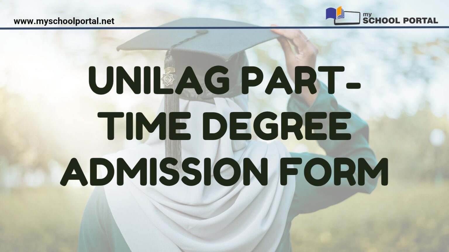 UNILAG Part-Time Degree Admission Form