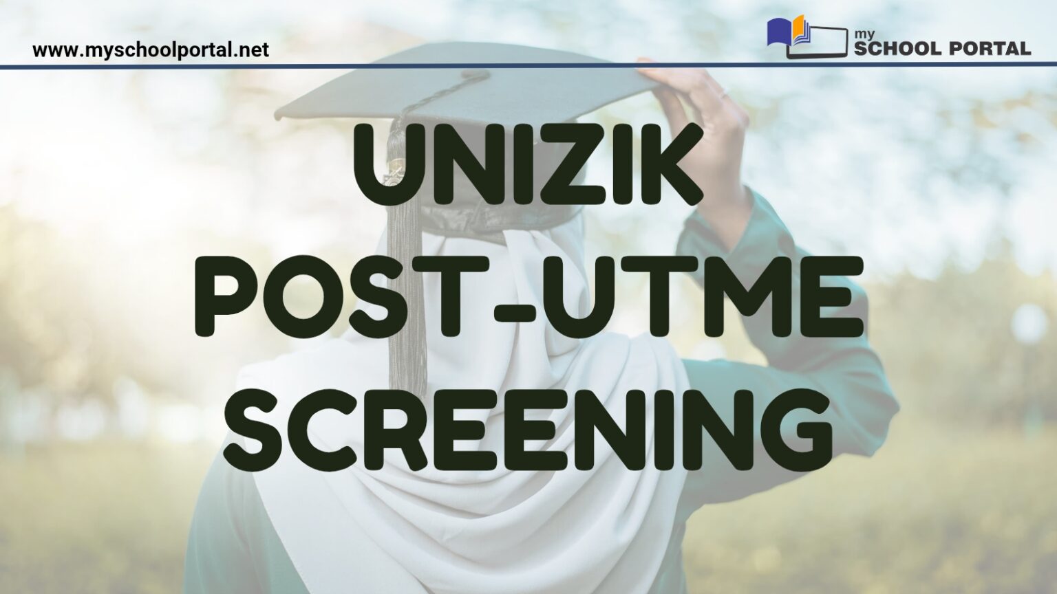 UNIZIK Post-UTME Screening